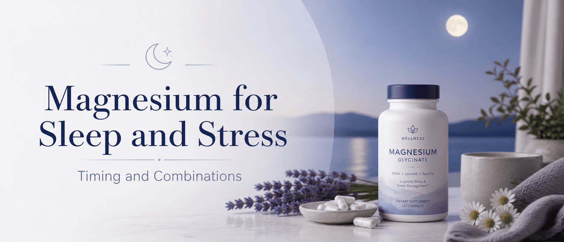 Magnesium supplement beside calming bedtime elements for sleep and stress support